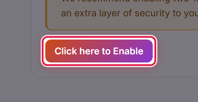 The Security Settings page with the button to enable two-factor authentication ringed.