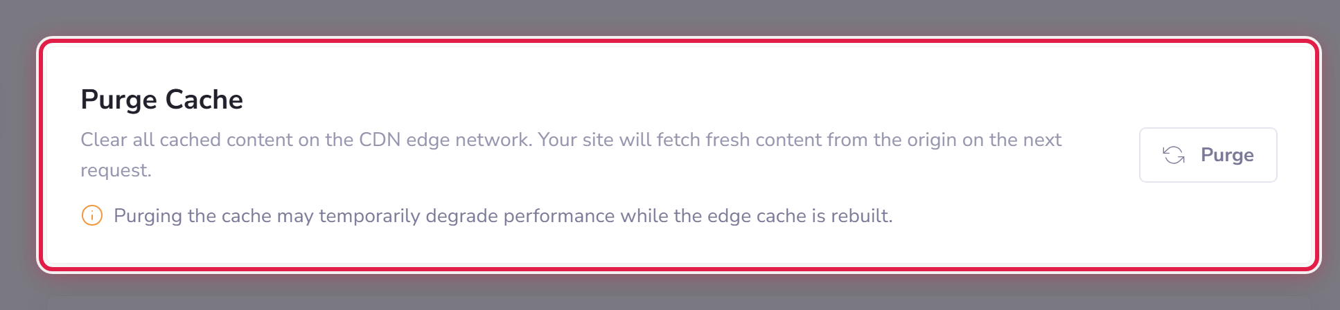 The CDN screen with Purge Cache, which clears cached copies held on the delivery network.